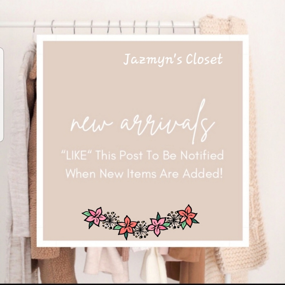 NEW ARRIVALS COMING SOON!!